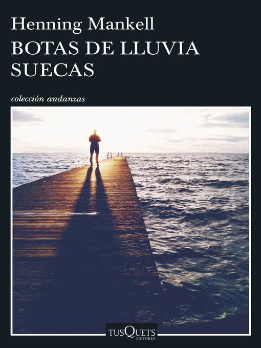Title details for Botas de lluvia suecas by Henning Mankell - Available
